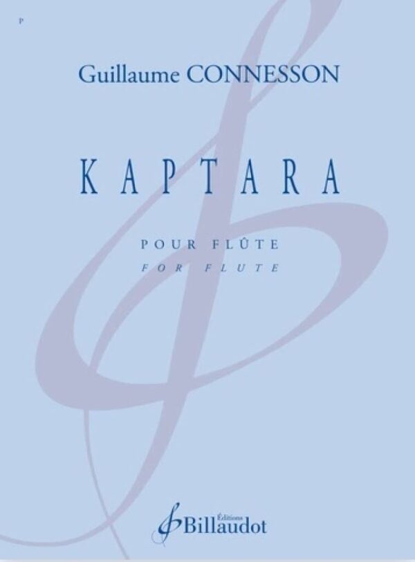 KAPTARA - Guillaume Connesson (Flute)