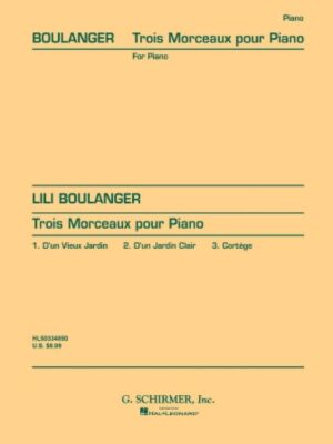 3 Morceaux for Piano - Lili Boulanger