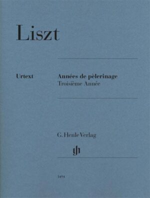 Liszt - Années de Pèlerinage, Troisième Année