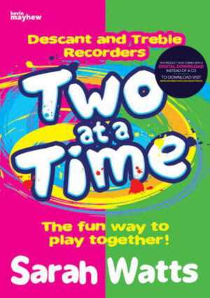 Two at a Time Descant and Treble Recorder - Sarah Watts (student)