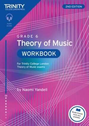 TCL Theory of Music Workbook Grade 6 (2nd edition)
