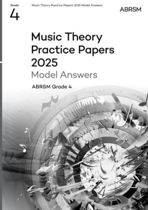 ABRSM Music Theory Practice Papers Model Answers 2025 G4